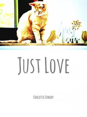 cover image of Just Love
